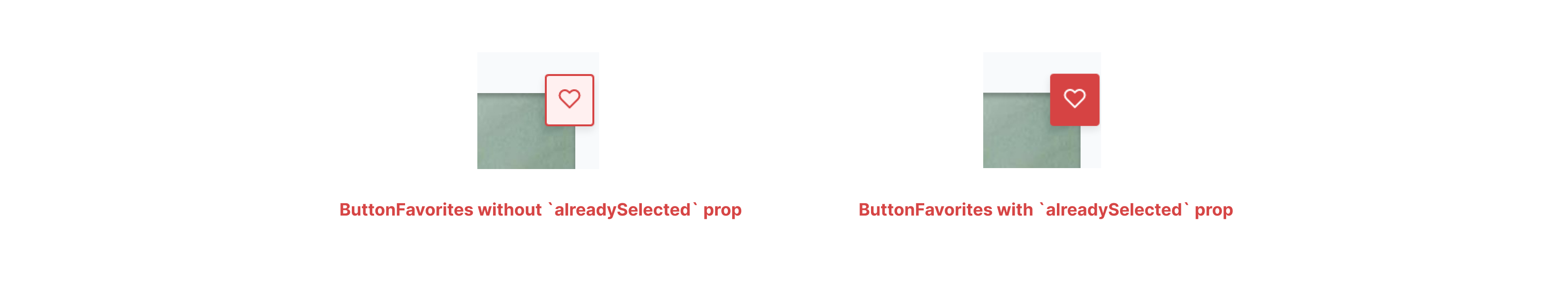 ButtonFavorites component with and without already selected prop